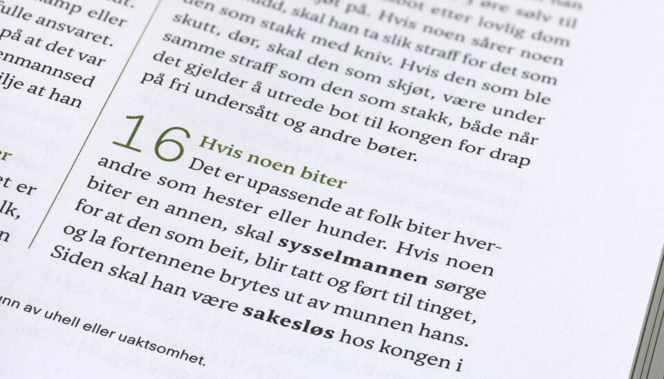 Nyoversatt: I forbindelse jubileet gir Nasjonalbiblioteket ut en folkeutgave av Landsloven i ny oversettelse. Den nye utgaven er språklig tilrettelagt for et bredt allment publikum og er utstyrt med veiledende ordforklaringer. Oversettelsen er ved Jo Rune Ugulen Kristiansen.