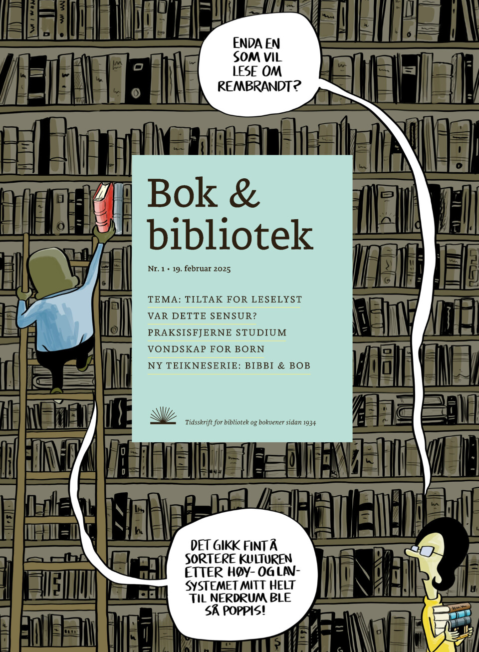 Permiere: Kollegene Bibbi og Bob pryder forsiden på den nyeste utgaven av Bok & bibliotek. Illustrasjon: Tor Erling Naas